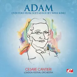 Si j'étais roi (If I Were King): "Overture" - Single - London Festival Orchestra Si j'étais roi (If I Were King): "Overture" - Single - London Festival Orchestra