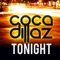 Tonight (Club Mix) - Coca Dillaz lyrics