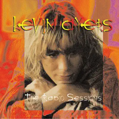 The Radio Sessions - Kevin Ayers