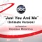 Just You and Me (Intimate Version) - Jayson Belt lyrics