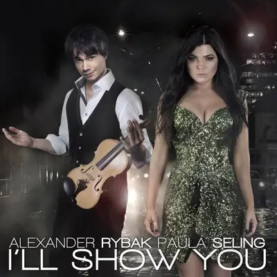I’ll Show You - Single - Alexander Rybak