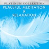 Peaceful Meditation & Relaxation