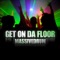 Get On Da Floor - Massivedrum lyrics
