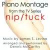 Nip Tuck-Piano Montage (From the original score from the F/X Television) - Single album lyrics, reviews, download