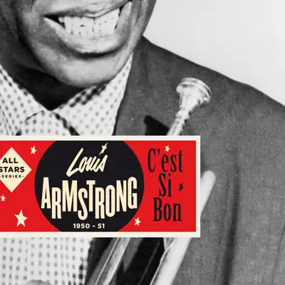 Saga All Stars: C'est si bon (1949-1951) - Louis Armstrong
