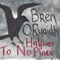 Tom Waits - Bren Ó Ruaidh lyrics