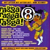 Ragga Ragga Ragga 8, 2012