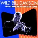 Wild Bill Davison - I Don't Stand a Ghost of a Chance With You