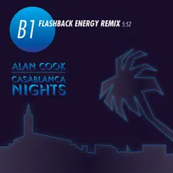Casablanca Nights (Flashback Energy Remix) - Single by Alan Cook album reviews, ratings, credits