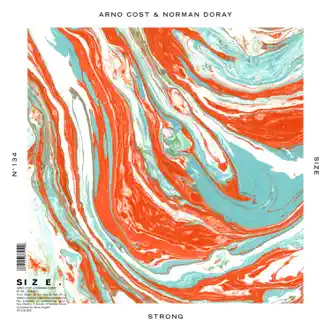 Strong by Arno Cost & Norman Doray song reviws