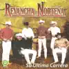 Su Ultima Carrera album lyrics, reviews, download