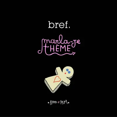 Marla-je thème (BO Bref) - Single - MIM