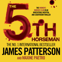 James Patterson & Maxine Paetro - 5th Horseman: The Women's Murder Club, Book 5 (Unabridged) artwork