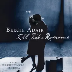 I'll Take Romance - Beegie Adair