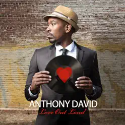 Love Out Loud - Anthony David