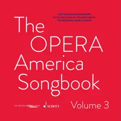 The OPERA America Songbook - Volume 3 by Various Artists album reviews, ratings, credits