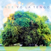 Yo La Tengo - I'll Be Around