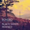 Black Sands Remixed (Bonus Track Version)