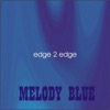 Melody Blue (Remixes) - EP