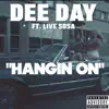 Hanging on (feat. Live Sosa) - Single album lyrics, reviews, download