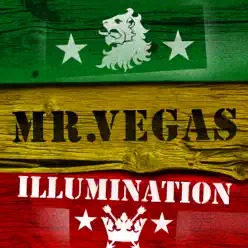 Illumination - Mr. Vegas - Mr. Vegas