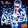 Ayman Mendez - the Album