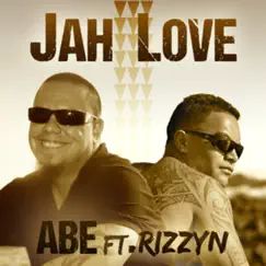 Jah Love (feat. Rizzyn) - Single by ABE album reviews, ratings, credits