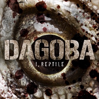 Песня reptile. Dagoba by Night 2022.