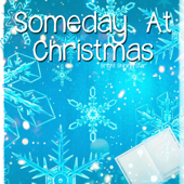 Someday At Christmas - Bright Shining Star