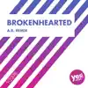 Brokenhearted (A.R. Remix) song lyrics