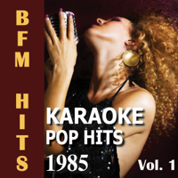 BFM Hits - Karaoke: Pop Hits 1985, Vol. 1 artwork