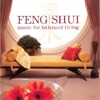 Feng Shui: Music for Balanced Living, 2013