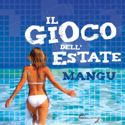 Il gioco dell' estate - Single - Mangu
