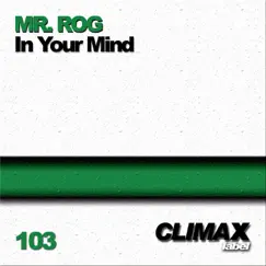 In Your Mind by Mr. Rog album reviews, ratings, credits