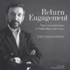 Return Engagement: 24 Piano Selections for Ballet Barre and Center album lyrics, reviews, download