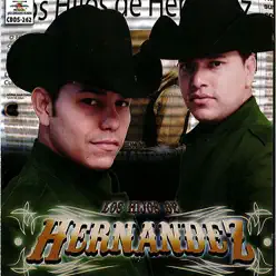 Peligrosos Y Efectivos - Los Hijos De Hernandez Peligrosos Y Efectivos - Los Hijos De Hernandez
