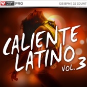 Caliente Latino, Vol. 3 - 32 Count Pro Mix for Step, Bootcamp and Other Medium Tempo Cardio Classes artwork