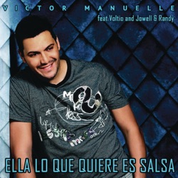 Victor Manuelle - Ella Lo Que Quiere Es Salsa (feat. Voltio, Jowell & Randy)
