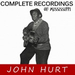 Mississippi John Hurt - Shortnin' Bread