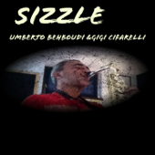 Sizzle - Umberto Behboudi & Gigi Cifarelli