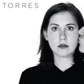 Torres - When Winter's Over