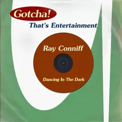 Dancing in the Dark (That's Entertainment) - Ray Conniff