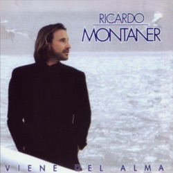 Ricardo Montaner - Viene del Alma