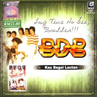 Kau Terlupa Diri by BDB album reviews, ratings, credits