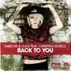 Back to You (feat. Christina Novelli) - Single album lyrics, reviews, download