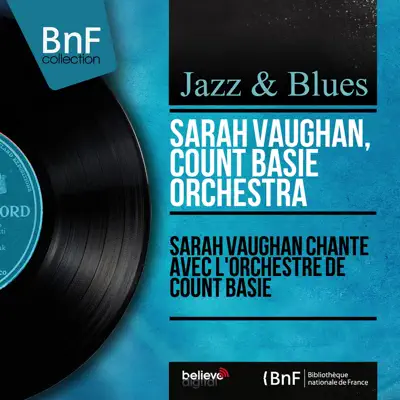 Sarah Vaughan chante avec l'orchestre de Count Basie (Stereo Version) - Sarah Vaughan