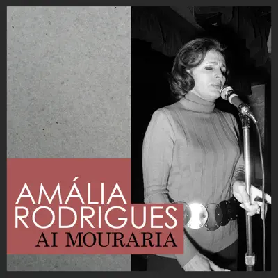 Ai Mouraria - Single - Amália Rodrigues
