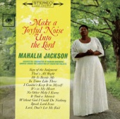 Mahalia Jackson - It Took a Miracle