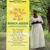 Mahalia Jackson - Speak Lord Jesus