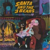 Santa And The 3 Bears